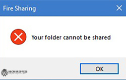 Cách khắc phục lỗi Folder Cannot Be Shared có thể nhiều anh em chưa biết