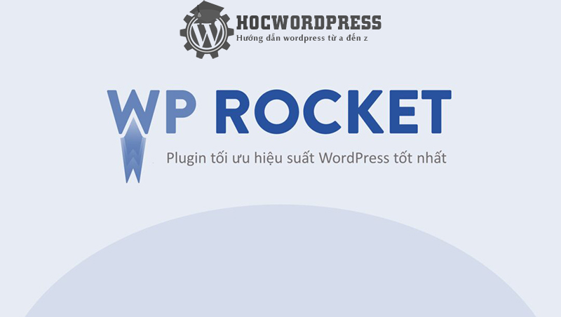 WP Rocket là gì