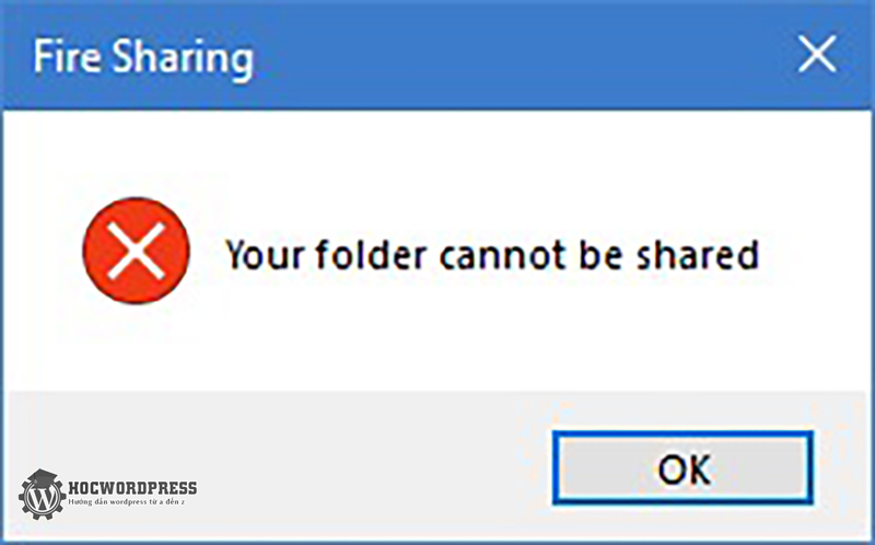Lỗi Folder Cannot Be Shared